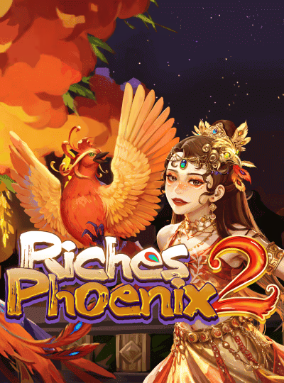 Riches Phoenix 2