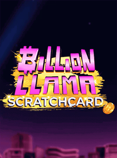 Billion Llama Scratchcard