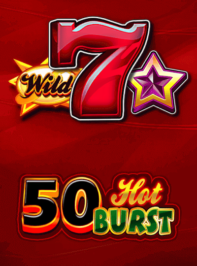 50 Hot Burst