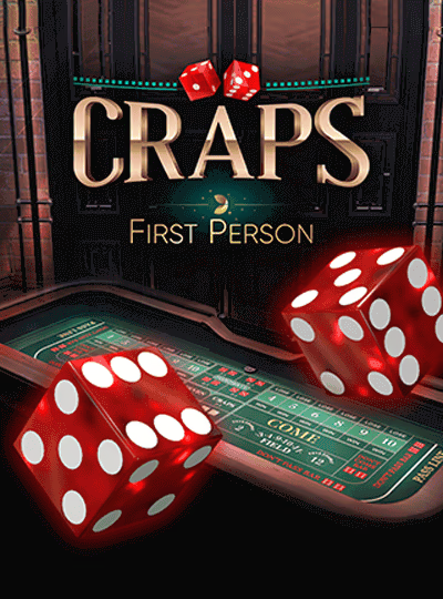 First Person Craps