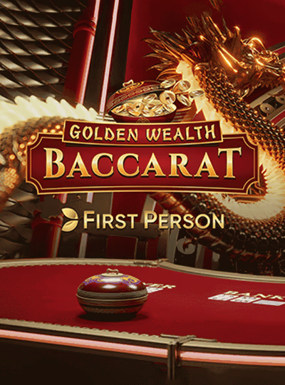 First Person Golden Wealth Baccarat