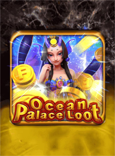 FTG Ocean Palace Loot