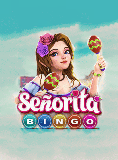Senorita Bingo
