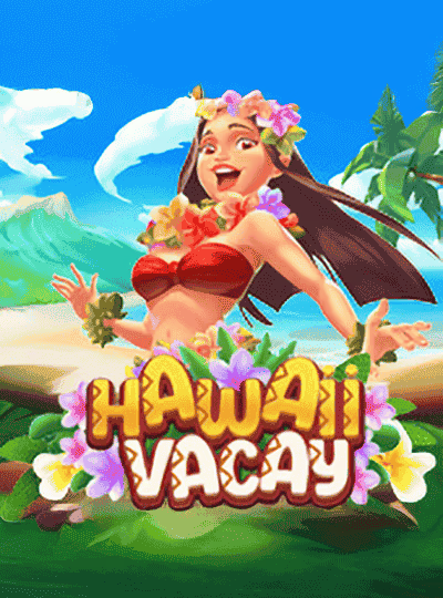 Hawaii Vacay