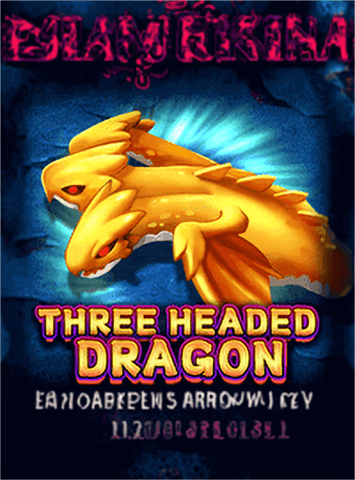 KA Three Headed Dragon