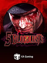 5 Bloodlusts