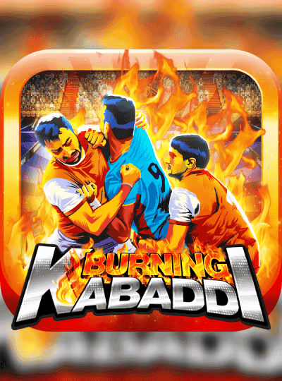 Burning Kabaddi