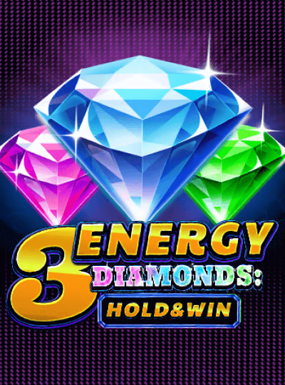 3 Energy Diamonds: Hold & Win