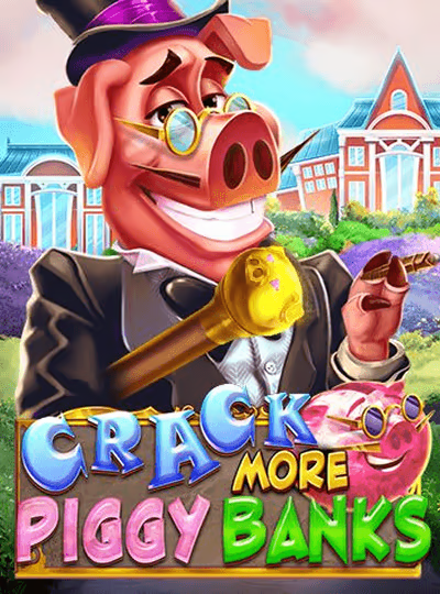 Crack More Piggy Banks