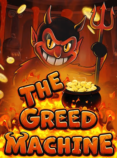 The Greed Machine