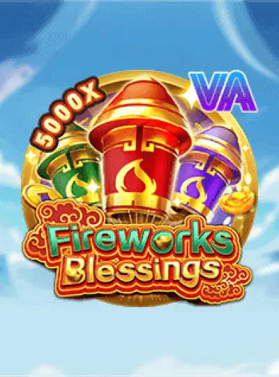 Fireworks Blessings